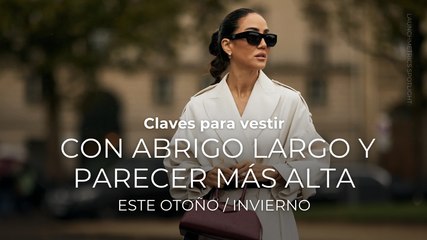 Claves para vestir con abrigo largo y parecer más alta este otoño/invierno