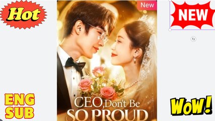 CEO, Don’t Be So Proud (NEW) - FULL [Eng Sub]