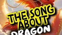 The Song About Dragon
