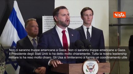 Jd Vance in Israele: Non ci saranno truppe americane a Gaza