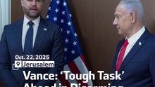 Vance: ‘Tough Task’ Ahead in Disarming Hamas