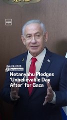 Netanyahu Pledges  ‘Unbelievable Day  After’ for Gaza