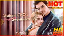 Abstinent CEO's Pregnant Sweetheart | Full Movie HD - Best Drama ShortFilms Hot Romance Love