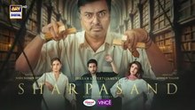 SharPasand Episode 8 | 23 October 2025 | ARY Digital Drama