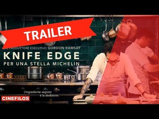 Knife Edge: Per una Stella Michelin: trailer della docuserie prodotta Gordon Ramsay