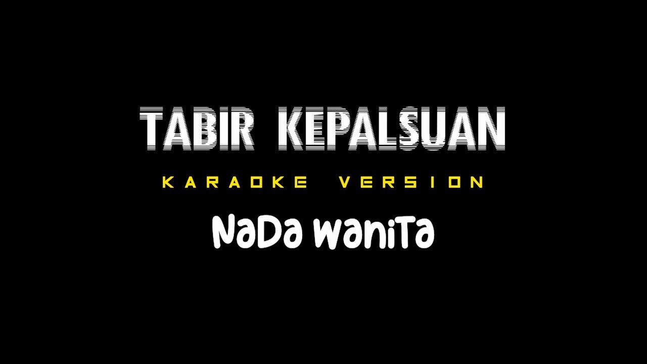 TABIR KEPALSUAN - Karaoke Dangdut Nada Wanita [ RHOMA IRAMA ]