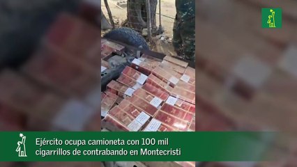 Ejército ocupa camioneta con 100 mil cigarrillos de contrabando en Montecristi
