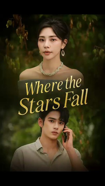Where The Stars Fall | Part 1
