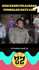KDM KASIH PELAJARAN PEMBALAK KAYU LIAR #kdm #dedimulyadi