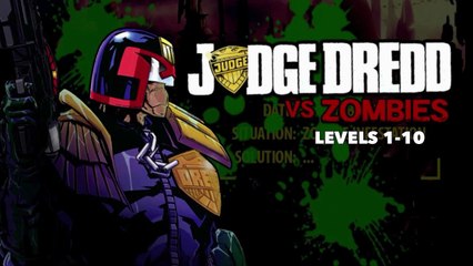 Judge Dredd vs Zombies (Levels 1-10)