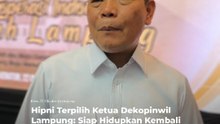 Hipni Terpilih Ketua Dekopinwil Lampung Siap Hidu