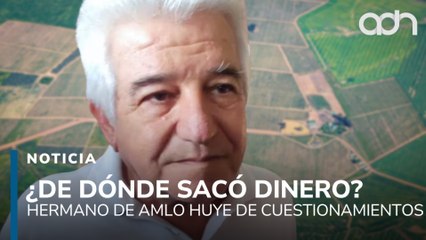 ¿De dónde sacó tanto dinero? José Ramiro López Obrador volvió a huir de los cuestionamientos