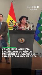 Cancillería anuncia evacuación de médico palestino-boliviano que estaba atrapado en Gaza