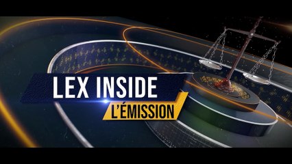 LEX INSIDE - Emission du jeudi 23 octobre