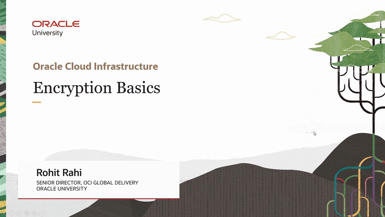 35. Encryption Basics - Oracle Cloud Infrastructure Foundations
