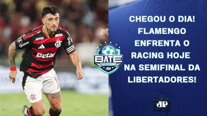 É HOJE! FLAMENGO ENCARA O RACING PELA SEMI DA LIBERTADORES; ENDRICK EMPRESTADO? | BATE-PRONTO