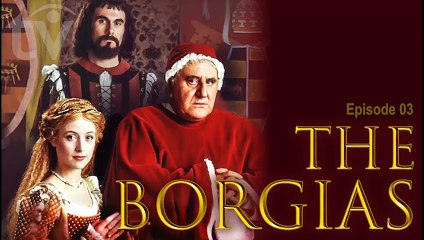 The Borgias (1981) Epic History of Italian Renaissance TV Miniseries Drama E03