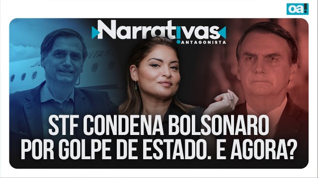 STF condena Bolsonaro por golpe de Estado. E agora? | Narrativas #512 Madeleine Lacsko