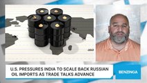 U.S. Pressures India To Scale Back Russian Oil Imports As Trade Talks Advance