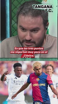 La necesidad del Real Madrid de ganar el Clásico. | Rubén Martín en Tangana FC