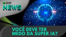 Você deve ter medo da super IA? | 22/10/2025