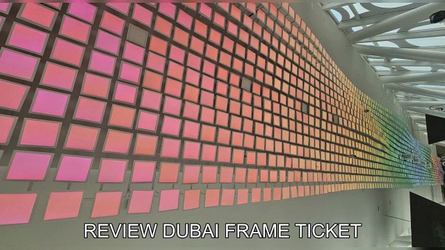 「TravelAZ」 Review Dubai frame ticket
