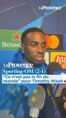 Sporting-OM (2-1) : "On avait bien commencé mais à dix, c'était difficile", admet Timothy Weah