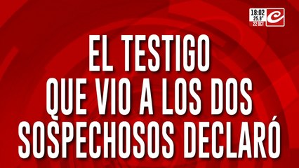 Desaparición en Chubut: el testigo que vio a los dos sospechosos declaró