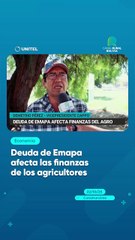 Deuda de Emapa afecta las finanzas de los agricultores