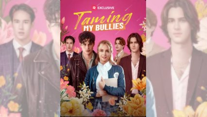 Taming My Bullies - Full