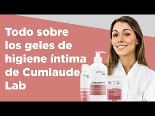 Todo sobre los geles de higiene íntima de Cumlaude Labs | Farmaciasdirect