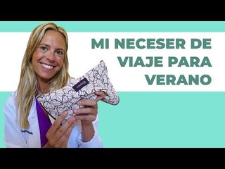 💅🏼Mi NECESER DE VIAJE y rutina de belleza para VACACIONES ✌🏼 | Farmaciasdirect
