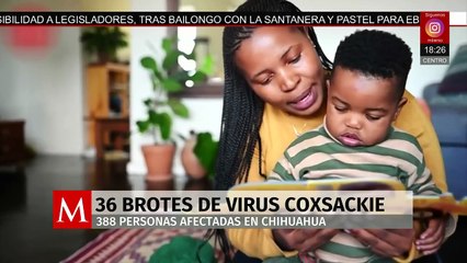 En Chihuahua, el virus Coxsackie tiene 36 brotes activos en escuelas y guarderías