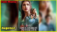 True Heiress Never Lies Full Movie | Reelshort