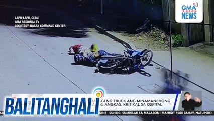 Rider, patay matapos masagi ng truck ang minamanehong motorsiklo sa Brgy. Basak; angkas, kritikal sa ospital | Balitanghali