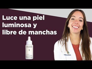 Luce una piel LUMINOSA y LIBRE DE MANCHAS con Caudalie Vinoperfect Serum ✔️ | Farmaciasdirect