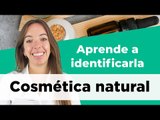 COSMÉTICA NATURAL 🌿 Aprende a identificarla ✅ | Farmaciasdirect
