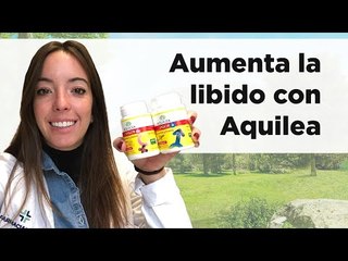 Cómo aumentar la libido con AQUILEA VIGOR 💕 | Farmaciasdirect