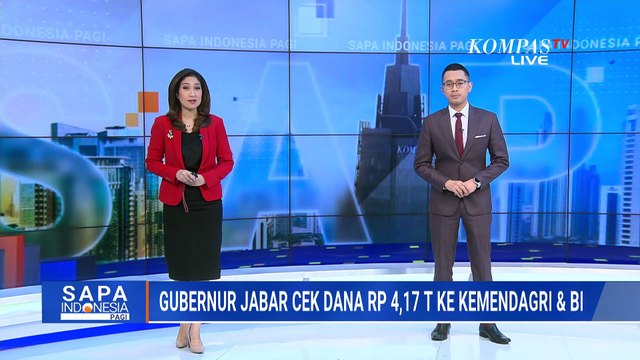 Gubernur Jabar Datangi Kantor Kemendagri dan BI, Cocokan soal Dana Rp4,17 T |SAPA PAGI