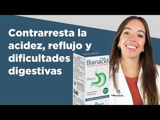 NeoBianacid 🌱 Contrarresta la acidez, reflujo y dificultades digestivas 🙅🏻‍♀️ | Farmaciasdirect