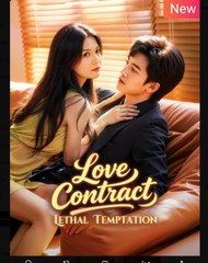 Love Contract Lethal Temptation Chinese Drama - English Sub