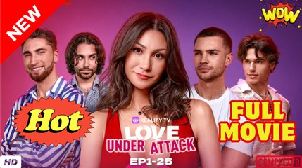 Love Under Attack (Reality TV) - Full Episode