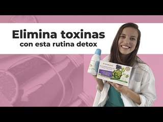 📝RUTINA DETOX para ELIMINAR TOXINAS❌ | Farmaciasdirect