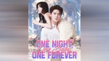 One Night One Baby One Forever (2025) - FULL HD [Eng Sub]