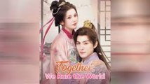 TOGETHER WE RULE THE WORLD - FULL MOVIES ENGLISH SUB