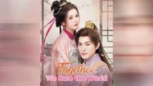 TOGETHER WE RULE THE WORLD - FULL MOVIES ENGLISH SUB