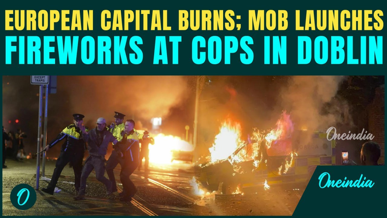 Ireland Riots BREAKING: Violent Anti-Migrant Protests ENGULF Dublin; Protesters TORCH Police Van