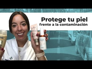 🙅🏻Protege TU PIEL de la CONTAMINACIÓN y POLUCIÓN 🚗💨| Farmaciasdirect