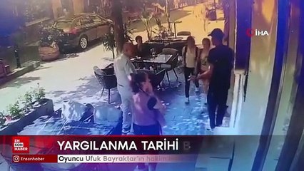 Oyuncu Ufuk Bayraktar'ın hakim karşısına çıkacağı tarih belli oldu