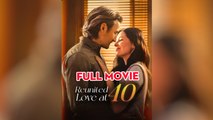Reunited Love At 40 - Full Movies